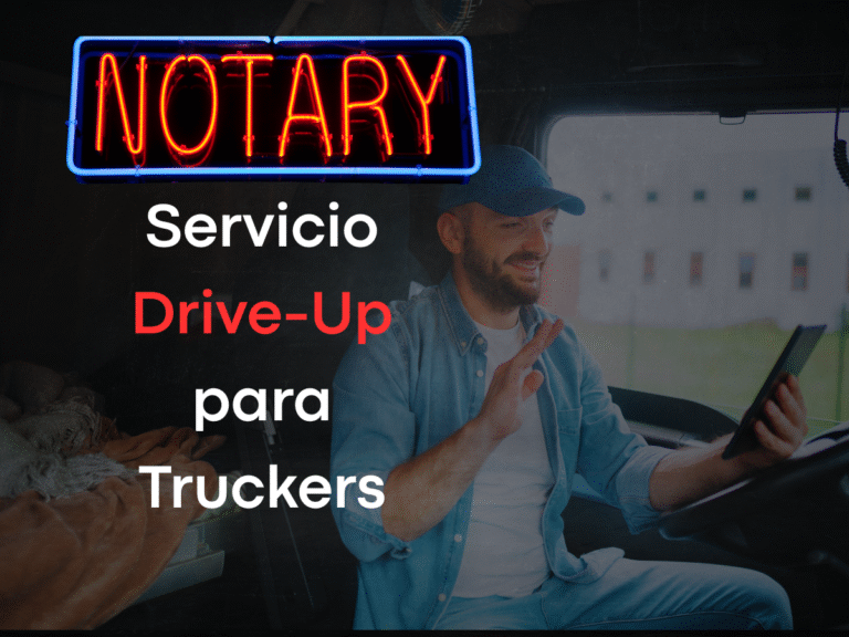 Notaria Para Camioneros En Miami: Notariza Sin Bajarte Del Camión
